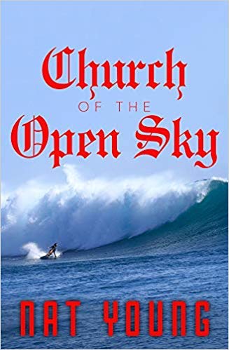 Nat Young Talks About Church of the Open Sky